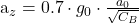 \begin{equation*}  $a_z = 0.7 \cdot g_0 \cdot \frac{a_0}{\sqrt{C_B}} $ \end{equation*}